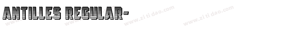 Antilles Regular字体转换